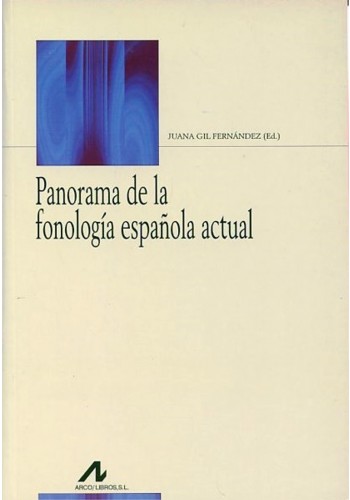 Panorama de la Fonología española actual (libro)